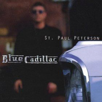 Blue Cadillac - St. Paul Peterson
