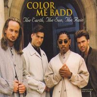 The Earth The Sun The Rain - Color Me Badd